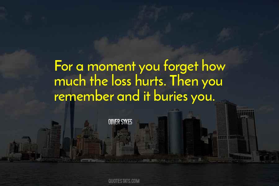 Remember The Moment Quotes #222267