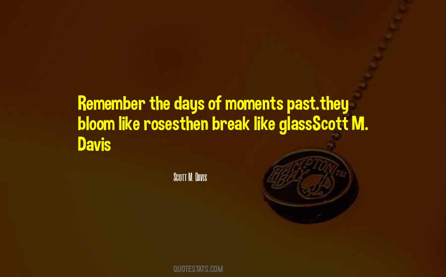 Remember The Moments Quotes #1059152