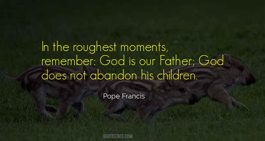 Remember The Moments Quotes #1302438