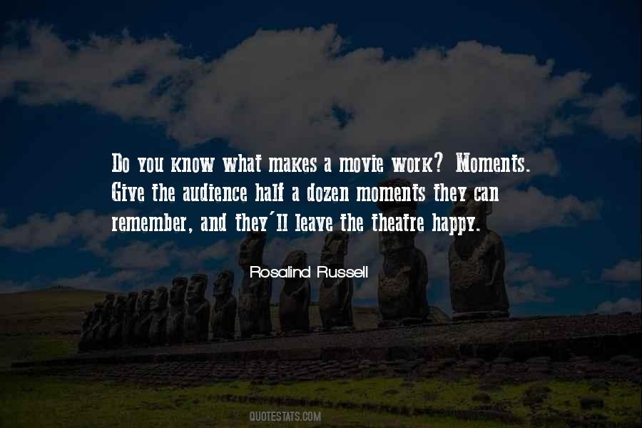 Remember The Moments Quotes #494393