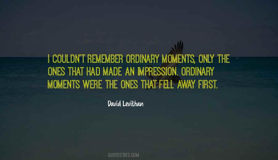 Remember The Moments Quotes #983120