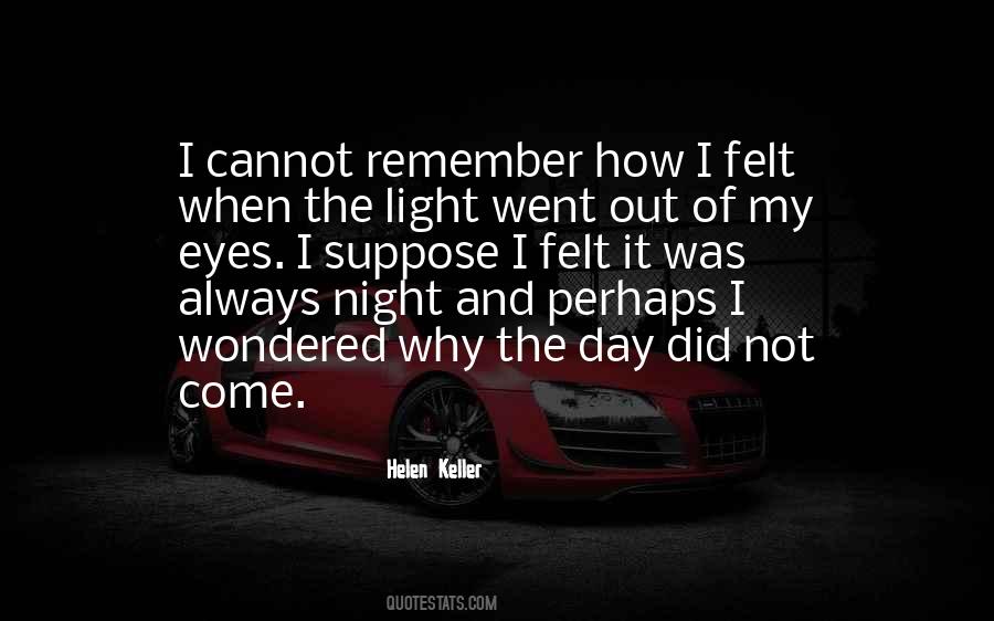 Remember The Night Quotes #340513