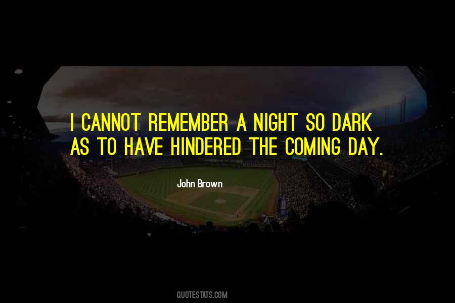 Remember The Night Quotes #724480