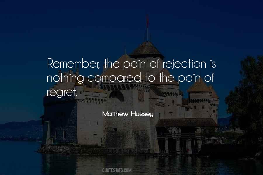 Remember The Pain Quotes #1102961