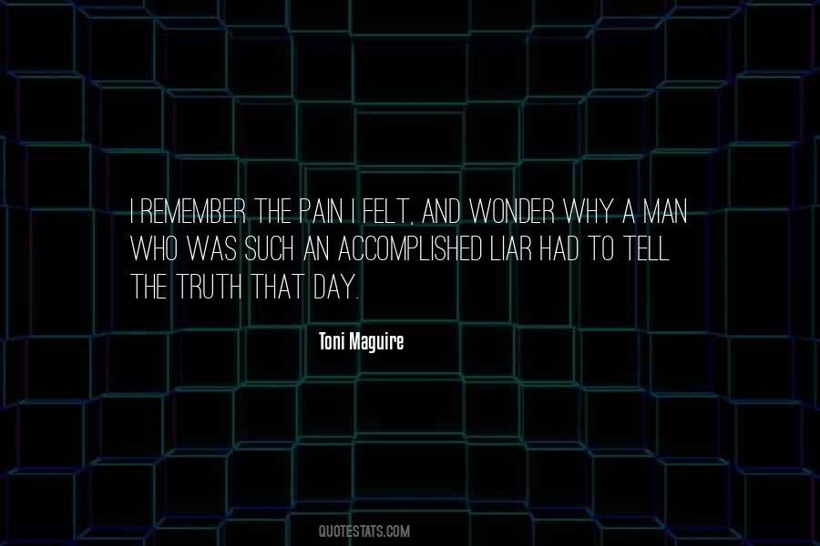 Remember The Pain Quotes #1484995