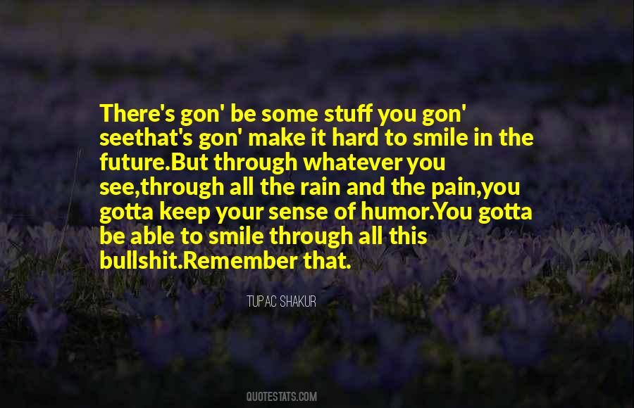 Remember The Pain Quotes #282676