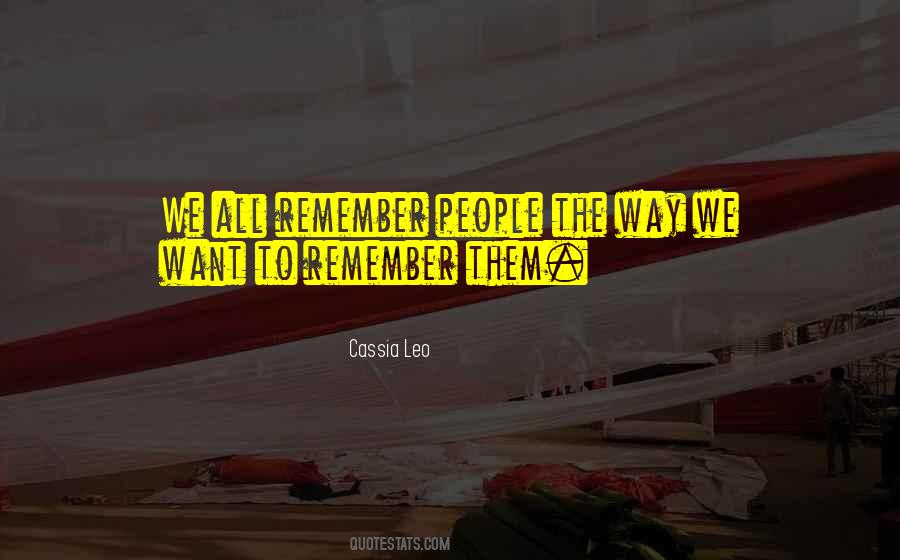 Remember Them Quotes #1620407