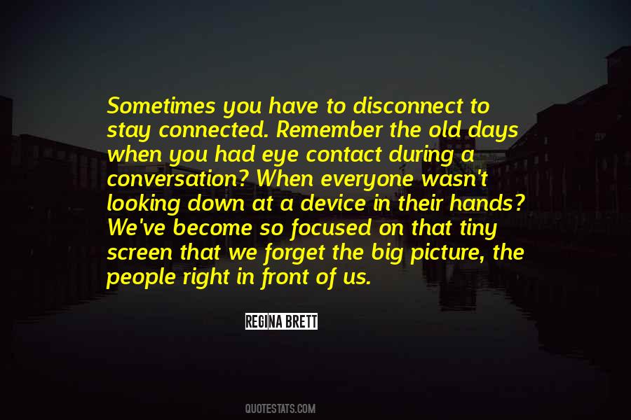 Remember These Days Quotes #272150