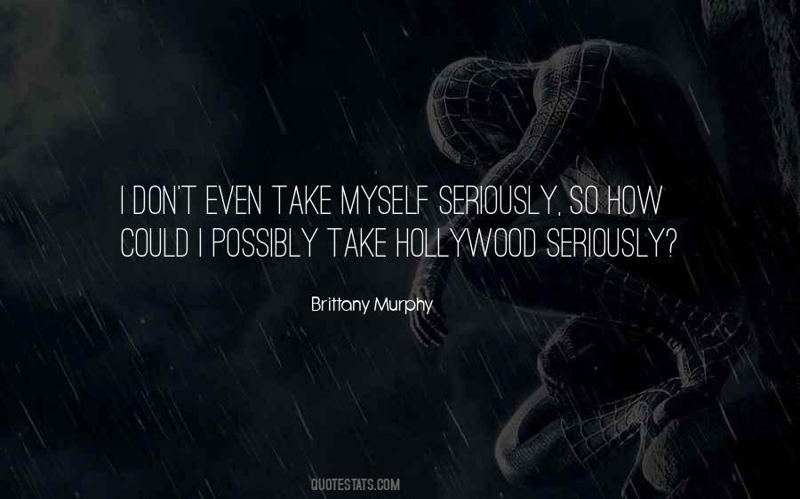 Quotes About Brittany Murphy #1593458