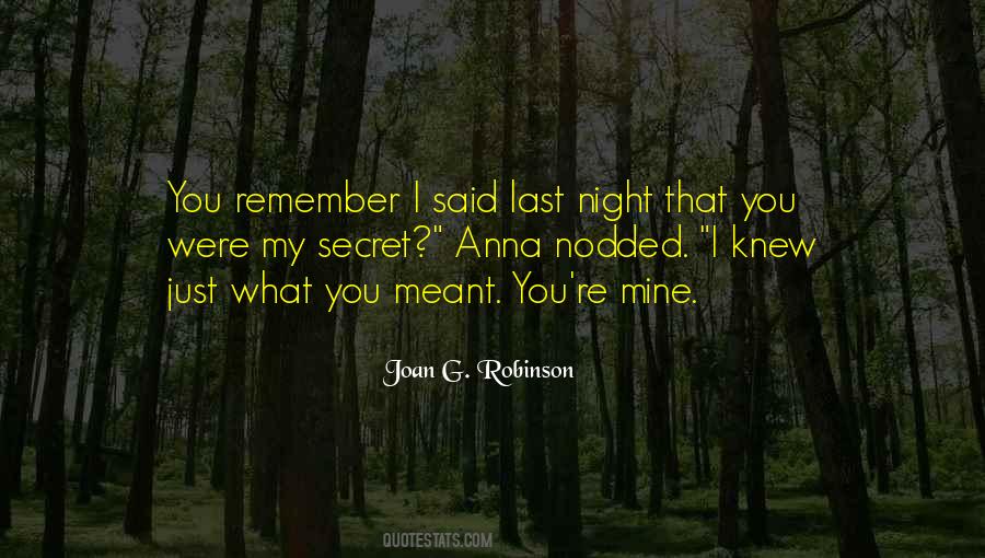 Remember What You Said Quotes #1421849