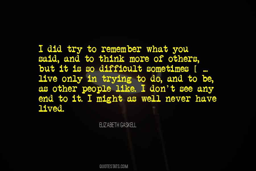 Remember What You Said Quotes #1830601