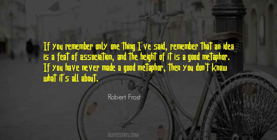 Remember What You Said Quotes #655671