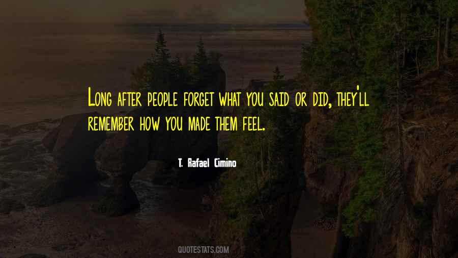 Remember What You Said Quotes #923029