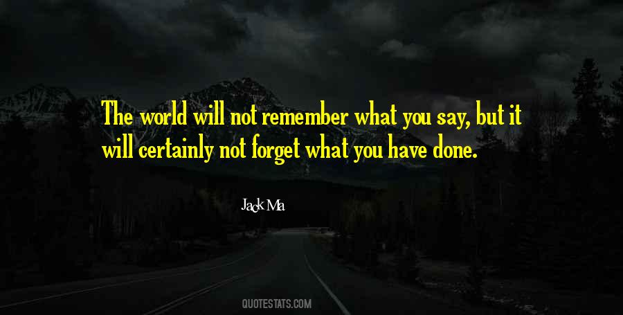 Remember What You Say Quotes #1696508