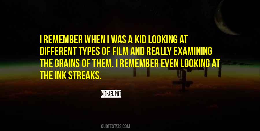 Remember When I Was A Kid Quotes #1502430