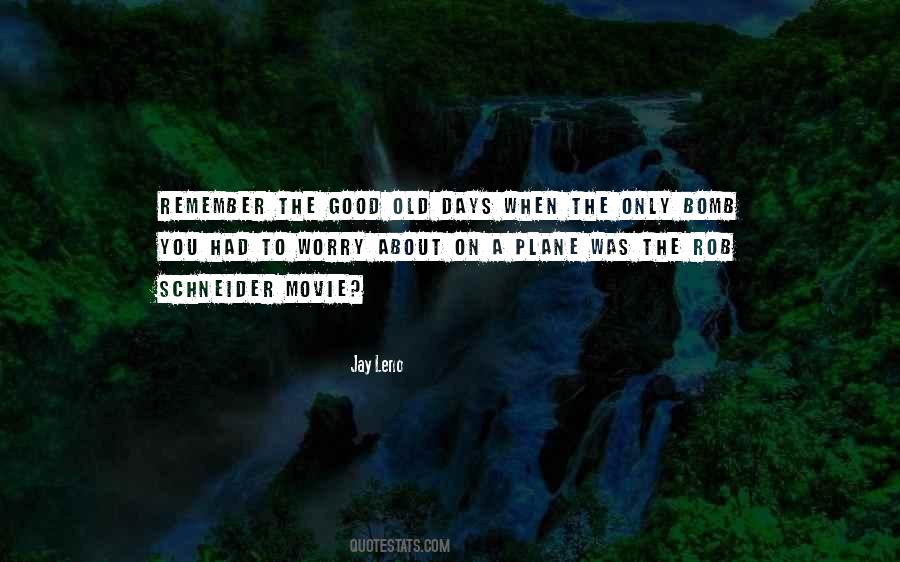 Remember When Movie Quotes #103695