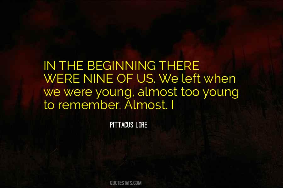 Remember When We Were Young Quotes #1188057