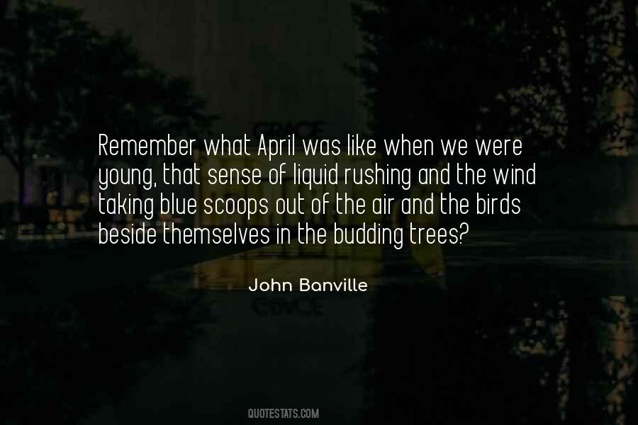Remember When We Were Young Quotes #471846