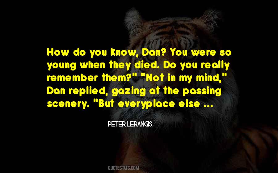 Remember When You Were Young Quotes #874661