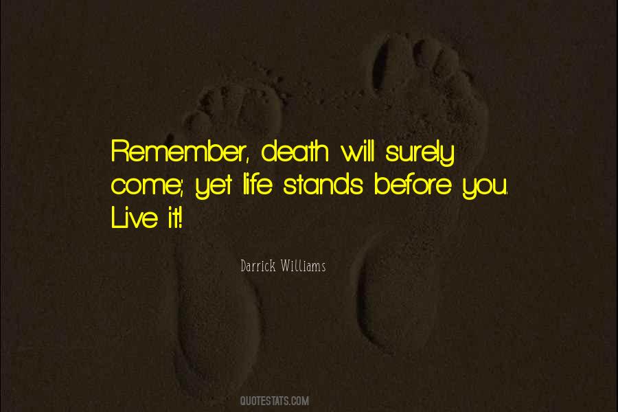 Remember You Death Quotes #633233