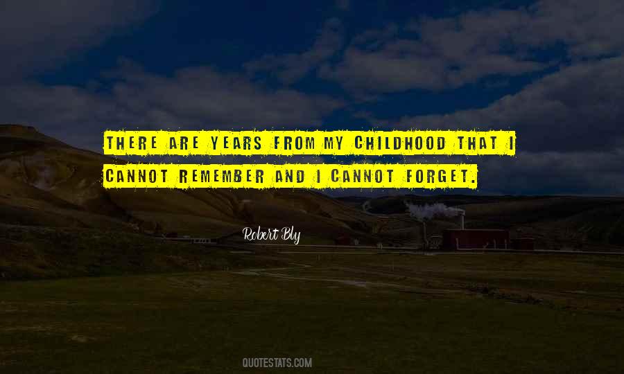 Remember Your Childhood Quotes #363455