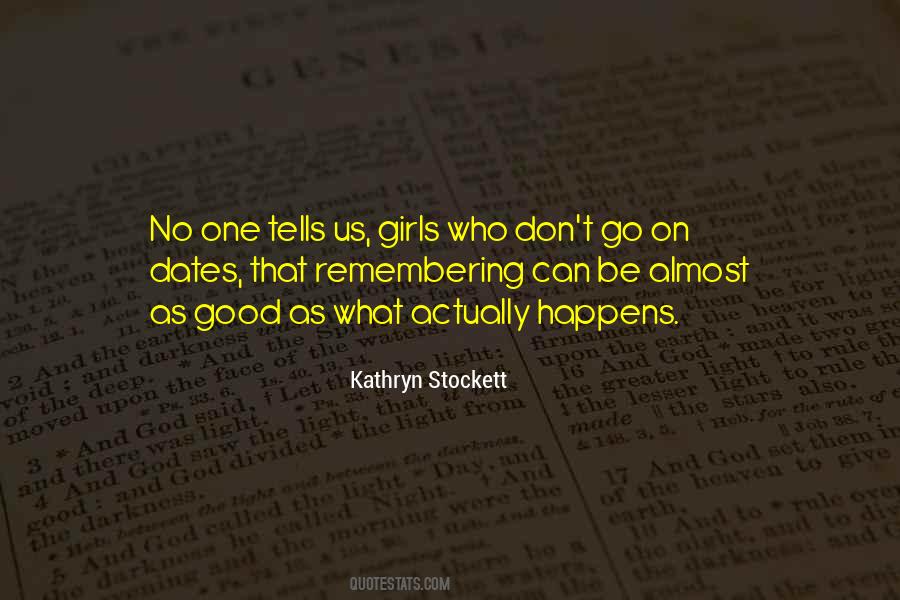 Remembering Dates Quotes #1402265