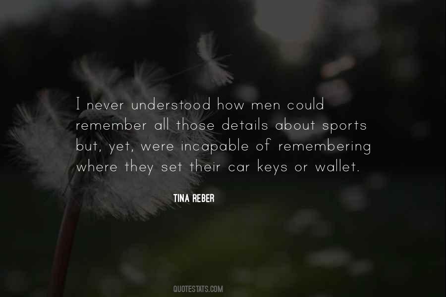 Remembering Love Quotes #1839097