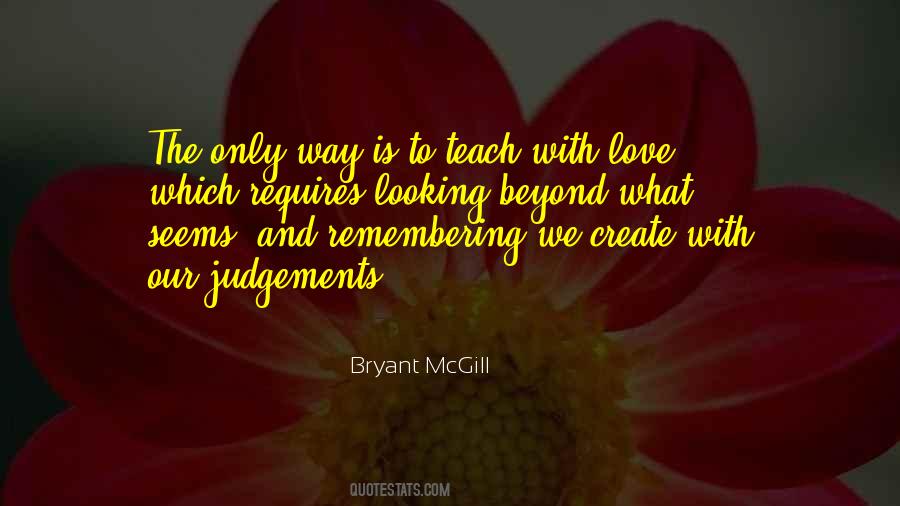 Remembering Our Love Quotes #1327039