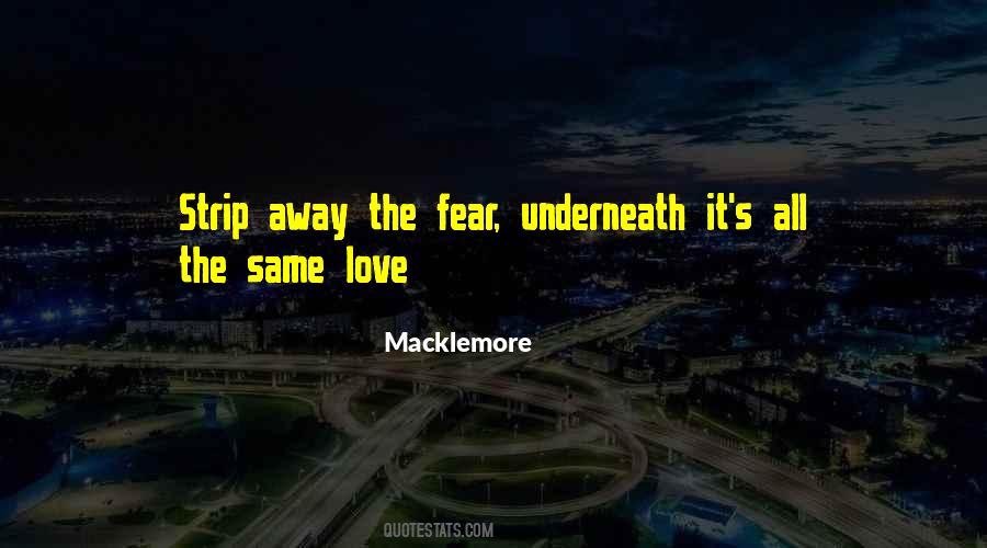 Quotes About Macklemore #1084194