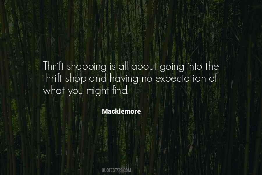 Quotes About Macklemore #557389