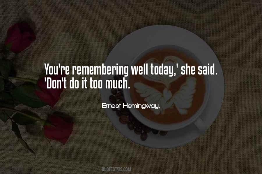 Remembering You Quotes #339988