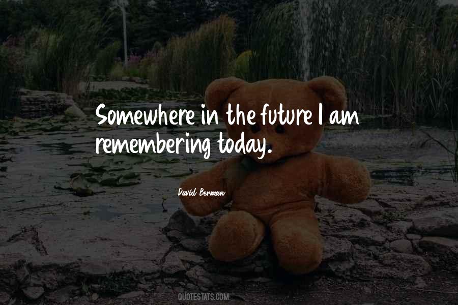 Remembering You Today Quotes #1243615