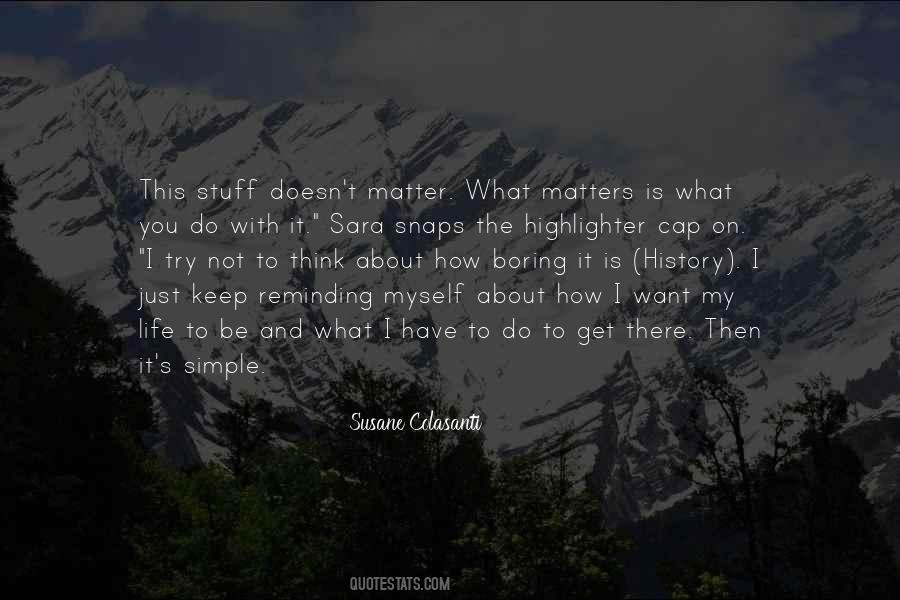 Reminding Myself Quotes #1618830