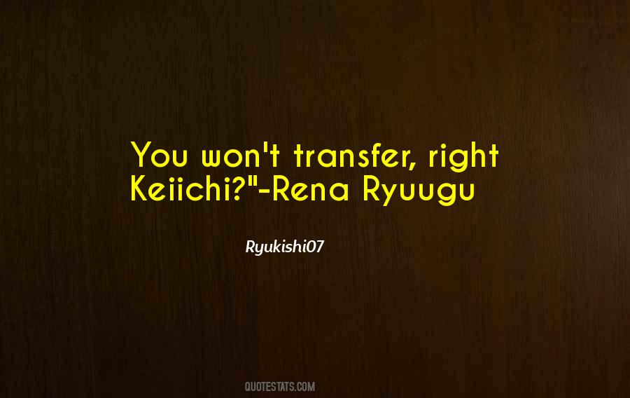 Rena Ryuugu Quotes #862528