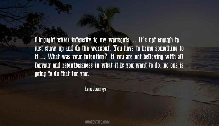 Quotes About Believing What You Want To Believe #1598239