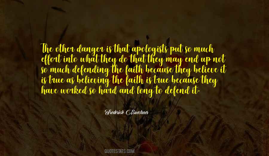 Quotes About Believing What You Want To Believe #1879468