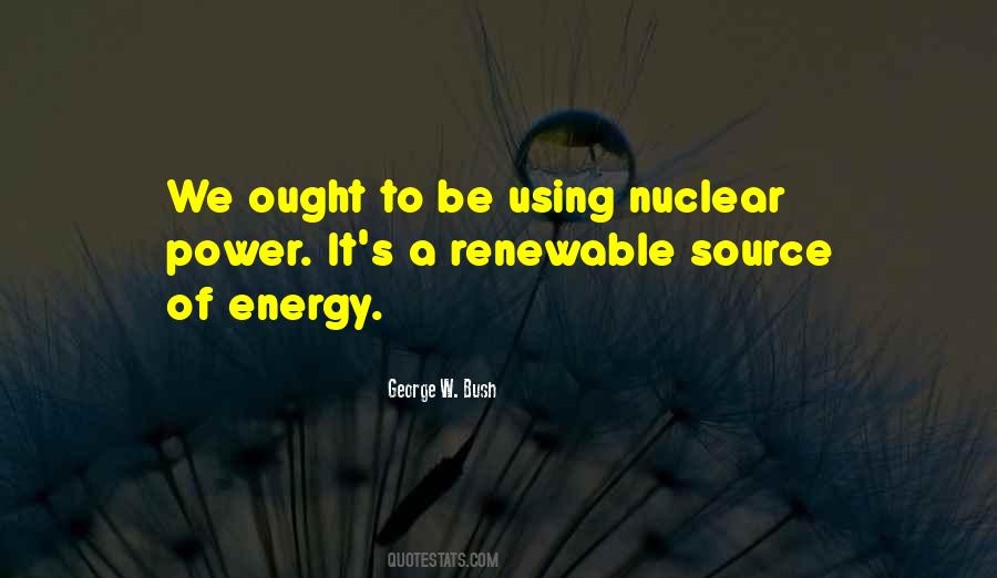 Renewable Energy Source Quotes #1741541