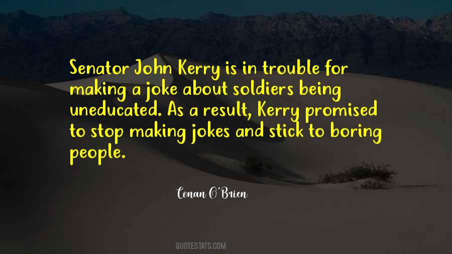 Quotes About John Kerry #1067777