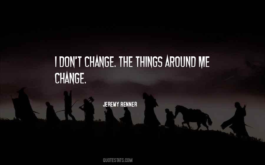 Renner Quotes #874222