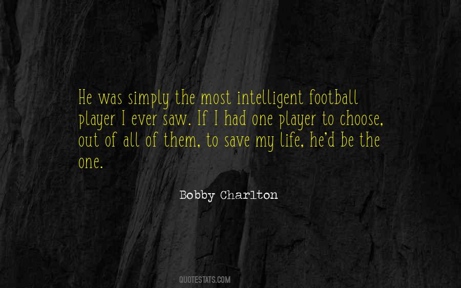 Quotes About Bobby Charlton #1217066