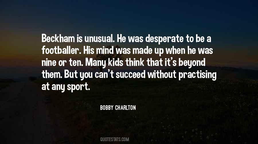 Quotes About Bobby Charlton #1741285