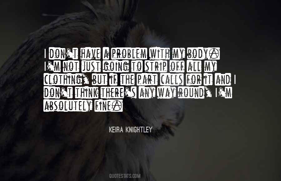 Quotes About Keira Knightley #1513795