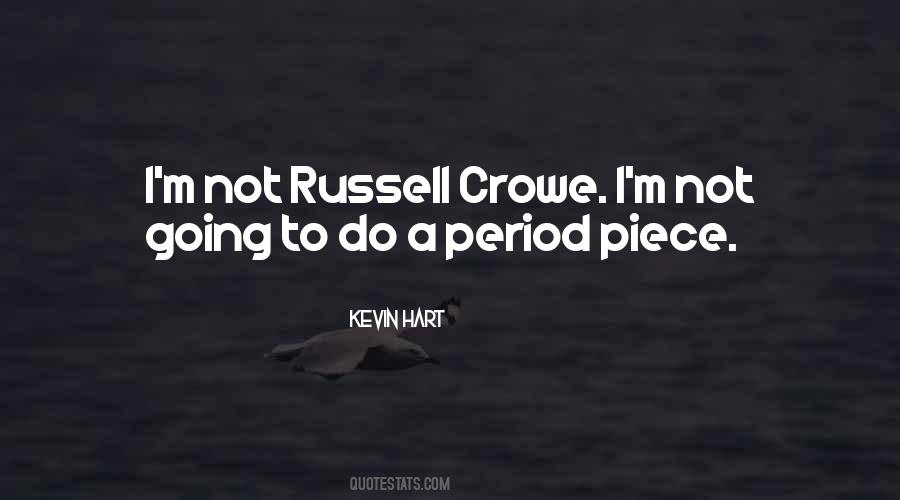 Quotes About Russell Crowe #1298350