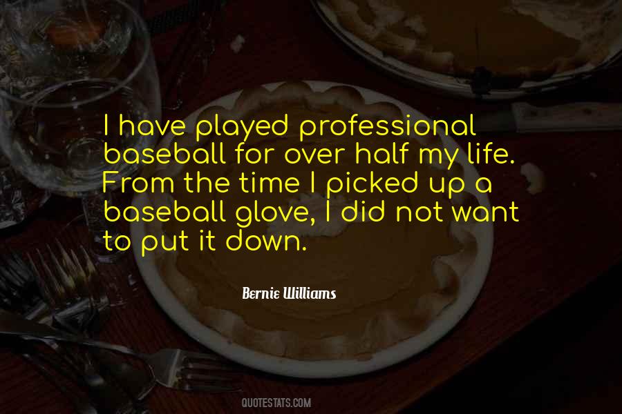 Quotes About Bernie Williams #1238135