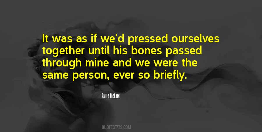 Quotes About Bones #1613160