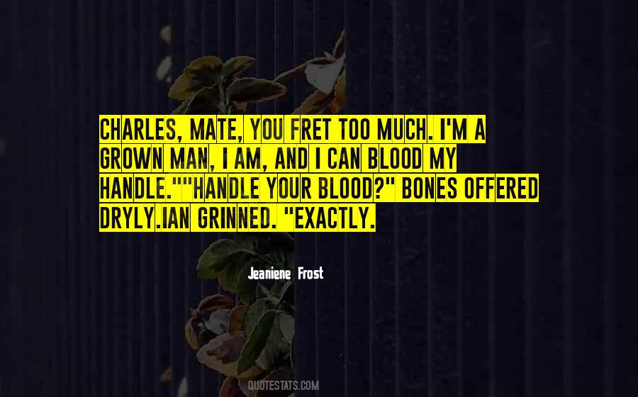 Quotes About Bones #1633796