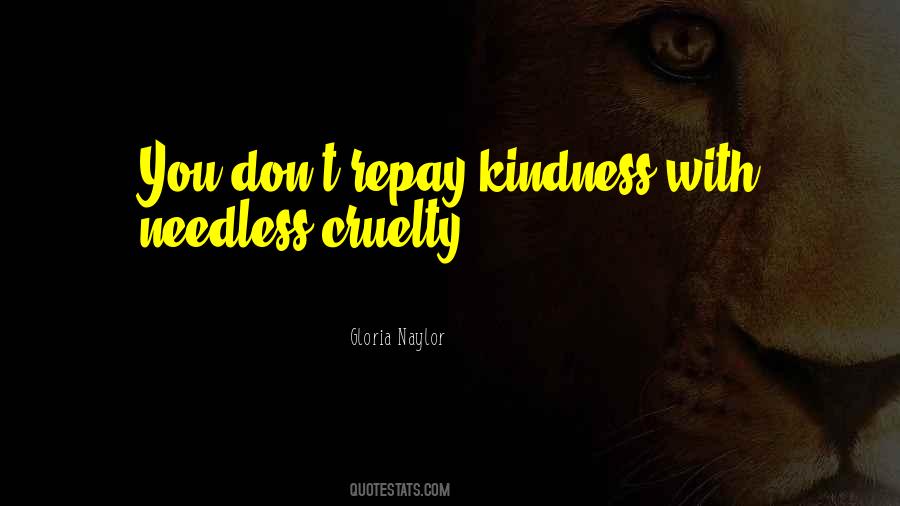 Repay Kindness Quotes #1175198