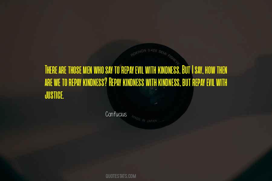 Repay Kindness Quotes #164294