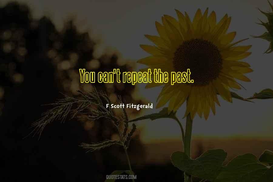 Repeat The Past Quotes #244534