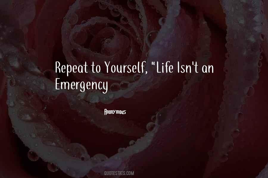 Repeat Yourself Quotes #936219